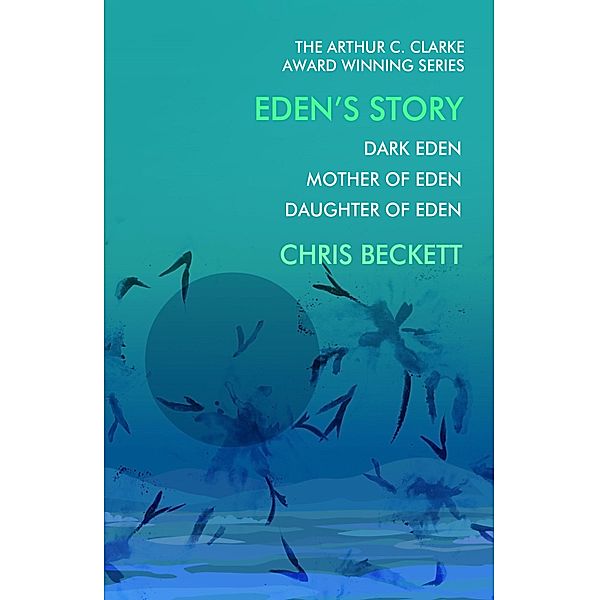 Eden's Story, Chris Beckett