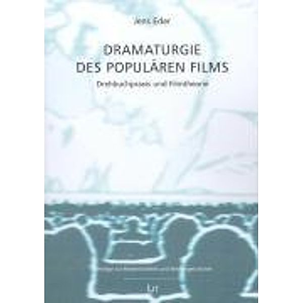 Eder, J: Dramaturgie des populären Films, Jens Eder