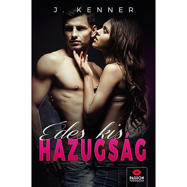 Édes kis hazugság, J. Kenner