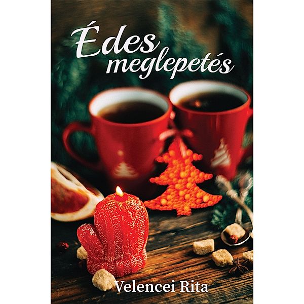 Édes meglepetés, Rita Velencei