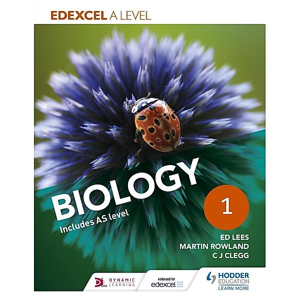 Edexcel A Level Biology Student Book 1, Ed Lees, Martin Rowland, C. J. Clegg