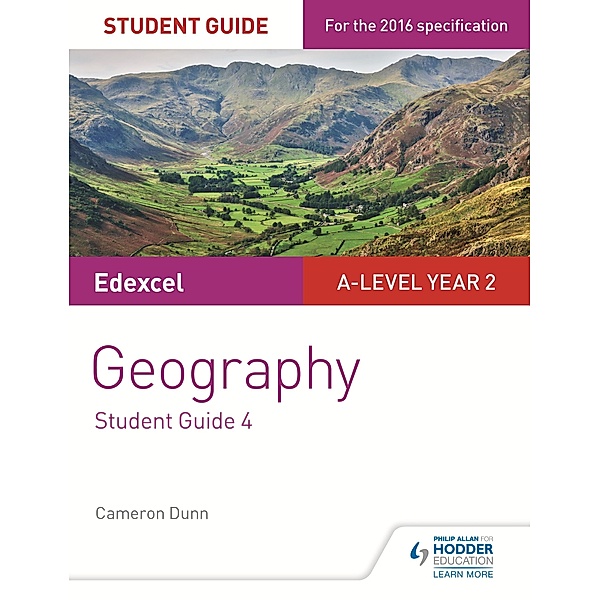 Edexcel AS/A-level Geography Student Guide: Geographical skills; Fieldwork; Synoptic skills, Cameron Dunn, David Redfern