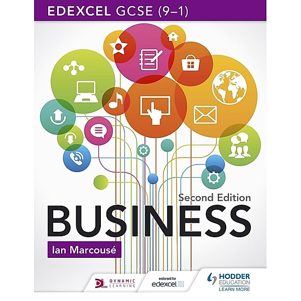 Edexcel GCSE (9-1) Business, Second Edition / Hodder Education, Ian Marcouse