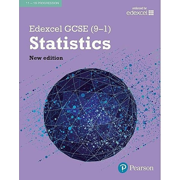 Edexcel GCSE (9-1) Statistics Student Book, Gillian Dyer, Jane Dyer, Kathryn Hipkiss, David Kent, Navtej Marwaha, Katherine Pate