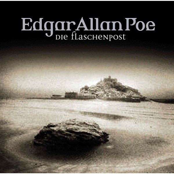 Edgar Allan Poe - 26 - Die Flaschenpost, Edgar Allan Poe