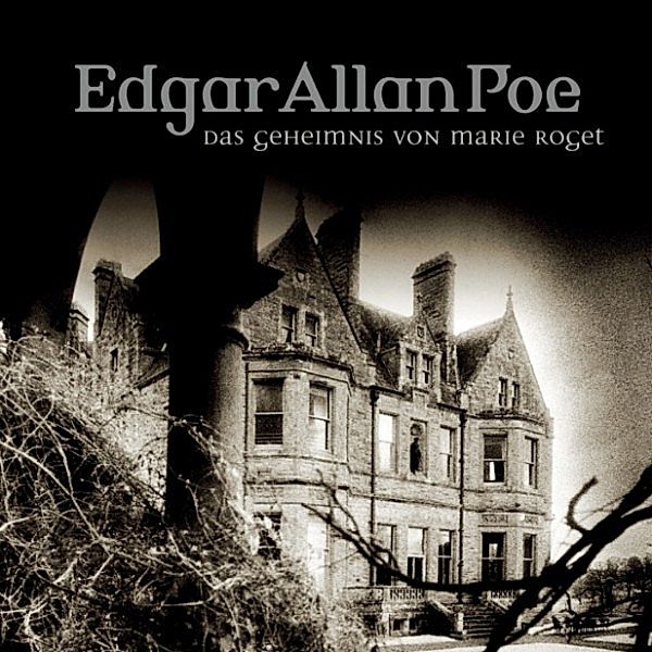 Edgar Allan Poe - 35 - Geheimnis von Marie Roget, Edgar Allan Poe