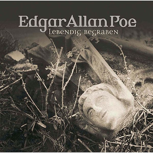 Edgar Allan Poe - 8 - Lebendig begraben, Edgar Allan Poe