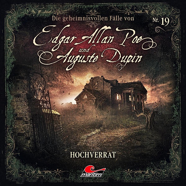 Edgar Allan Poe & Auguste Dupin - 19 - Hochverrat, Markus Duschek
