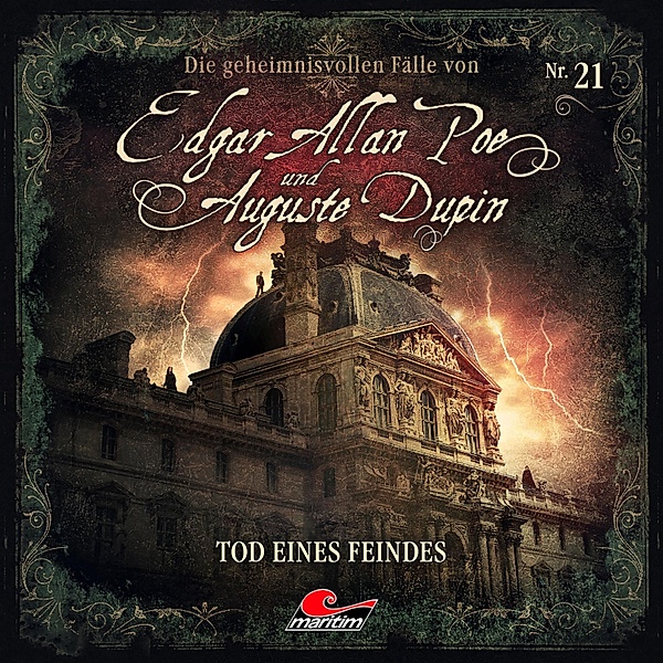Edgar Allan Poe & Auguste Dupin - 21 - Tod eines Feindes, Markus Duschek