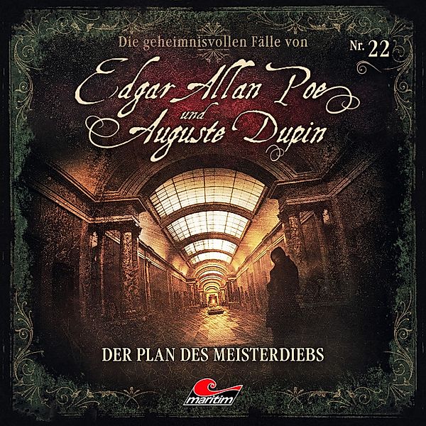 Edgar Allan Poe & Auguste Dupin - 22 - Der Plan des Meisterdiebs, Markus Duschek
