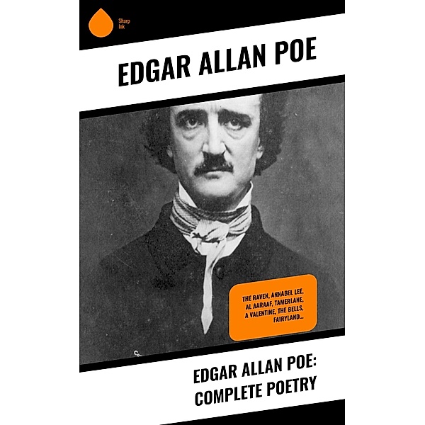 Edgar Allan Poe: Complete Poetry, Edgar Allan Poe