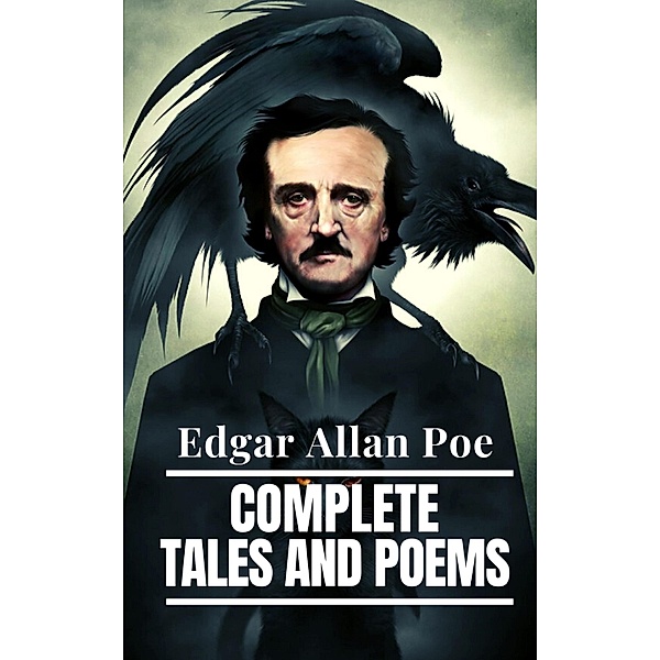 Edgar Allan Poe: Complete Tales and Poems, Edgar Allan Poe