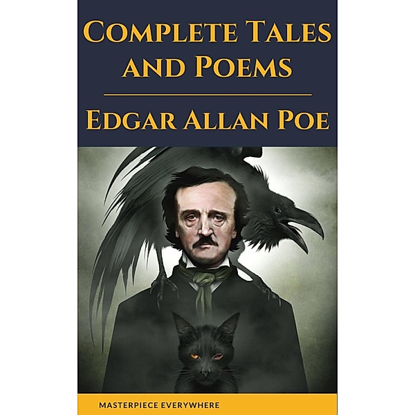 Edgar Allan Poe: Complete Tales and Poems, Edgar Allan Poe, Masterpiece Everywhere