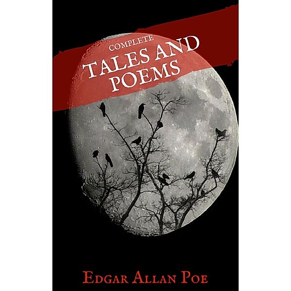 Edgar Allan Poe: Complete Tales and Poems (House of Classics), Edgar Allan Poe, House of Classics