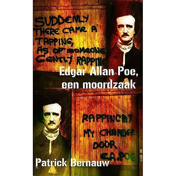 Edgar Allan Poe, een moordzaak, Patrick Bernauw