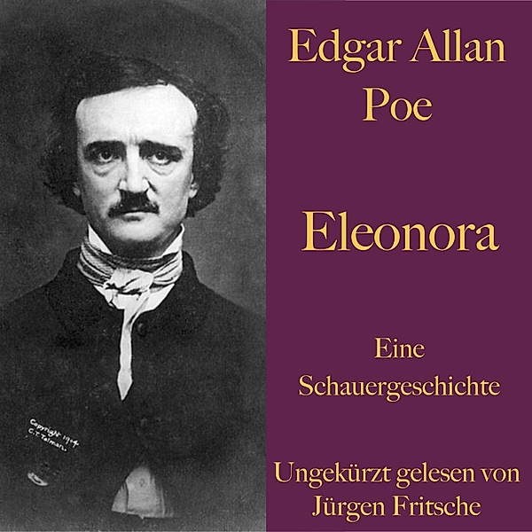 Edgar Allan Poe: Eleonora, Edgar Allan Poe