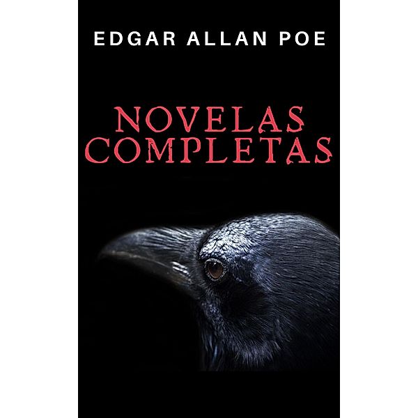 Edgar Allan Poe: Novelas Completas, Edgar Allan Poe, Knowledge House