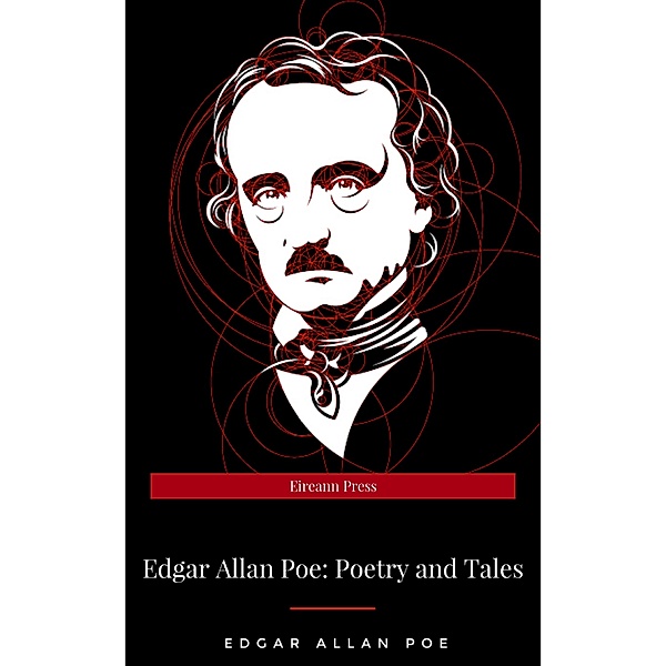 Edgar Allan Poe: Poetry and Tales (LOA #19), Edgar Allan Poe