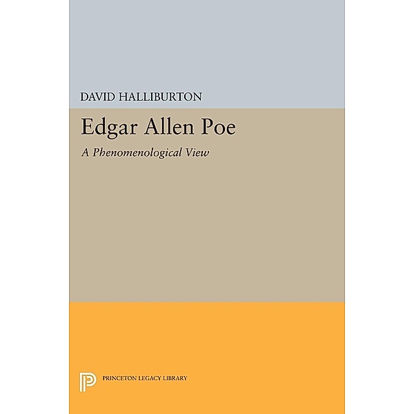 Edgar Allan Poe / Princeton Legacy Library Bd.1828, David Halliburton