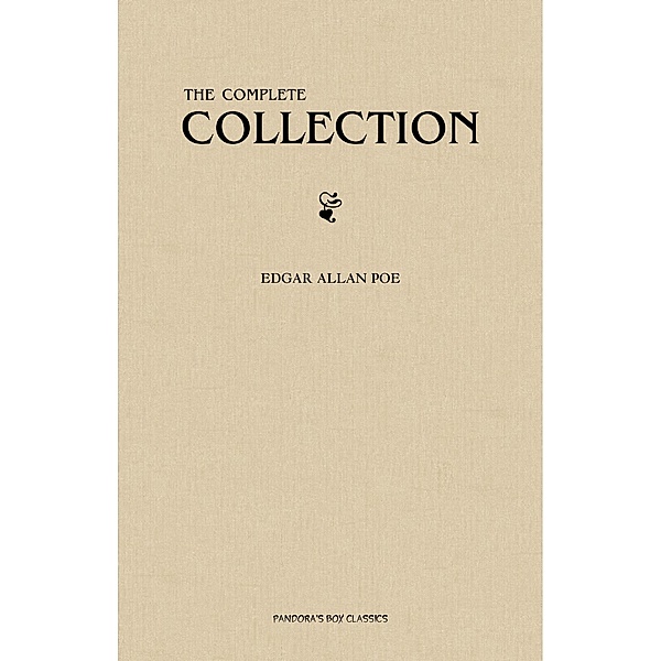 Edgar Allan Poe: The Complete Collection / Pandora's Box Classics, Poe Edgar Allan Poe