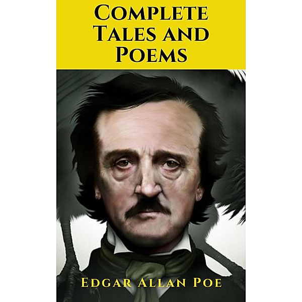 Edgar Allan Poe: The Complete Tales and Poems, Edgar Allan Poe, Knowledge House