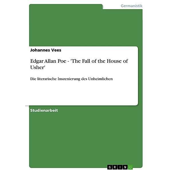 Edgar Allan Poe - 'The Fall of the House of Usher', Johannes Vees