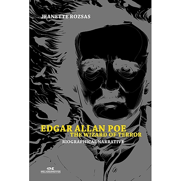 Edgar Allan Poe, the Wizard of Terror, Jeanette Rozsas