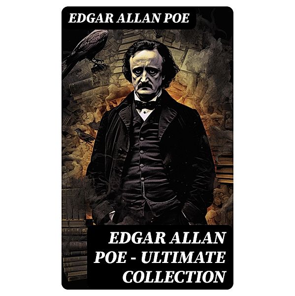 Edgar Allan Poe - Ultimate Collection, Edgar Allan Poe