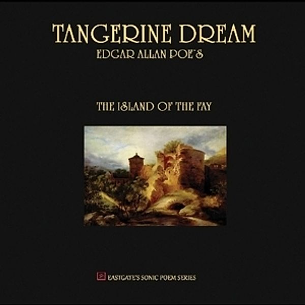Edgar Allen Poe'S The Island Of The Fay (Vinyl), Tangerine Dream