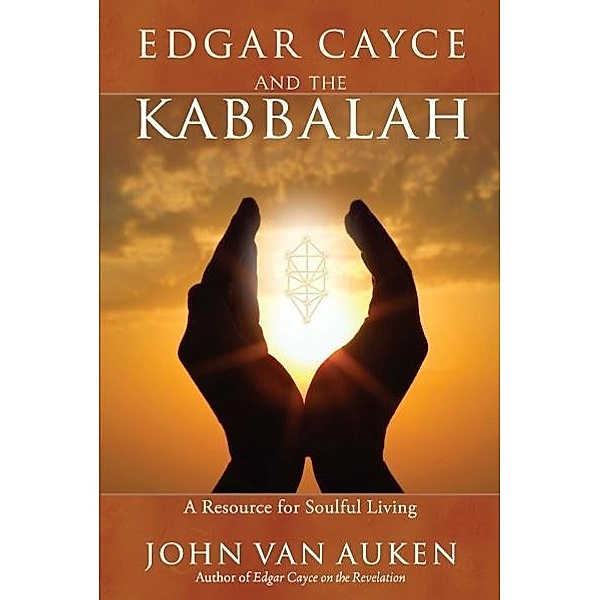 Edgar Cayce and the Kabbalah, John Van Auken