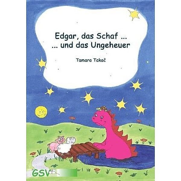 Edgar, das Schaf ... und das Ungeheuer, Tamara Takac