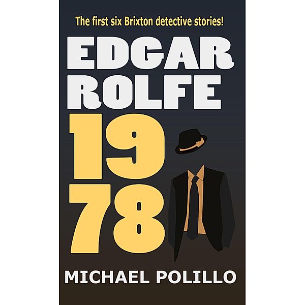 Edgar Rolfe 1978: Britxon Detective Collection, Michael Polillo