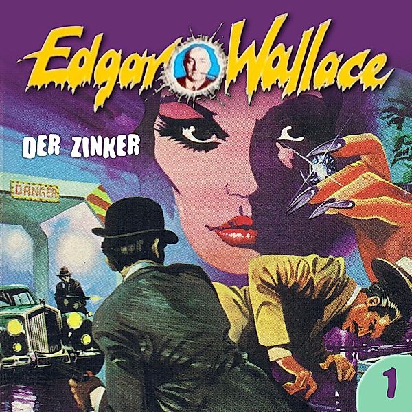 Edgar Wallace - 1 - Der Zinker, Edgar Wallace, George Chevalier