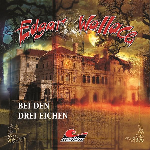 Edgar Wallace - 14 - Bei den drei Eichen, Edgar Wallace, Mik Berger