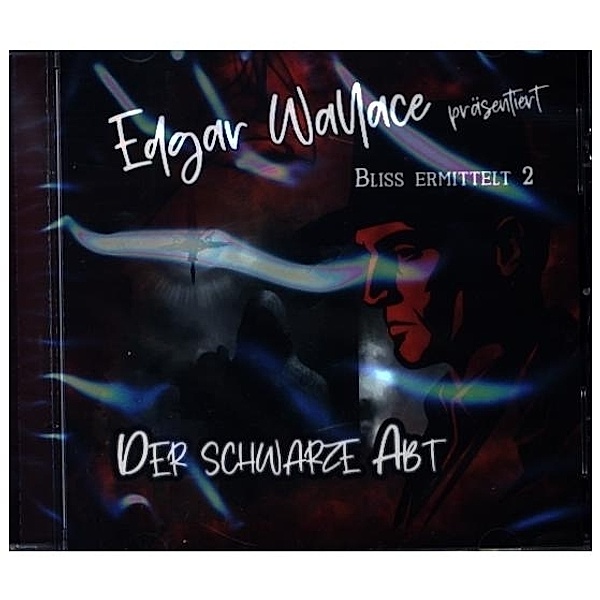 Edgar Wallace - Bliss ermittelt - Der schwarze Abt,1 Audio-CD, Edgar - Bliss Ermittelt Wallace
