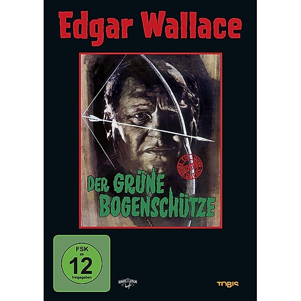 Edgar Wallace - Der grüne Bogenschütze, Edgar Wallace