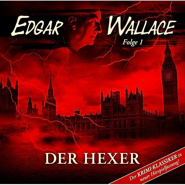 Edgar Wallace - Der Hexer, 1 Audio-CD, Edgar Wallace