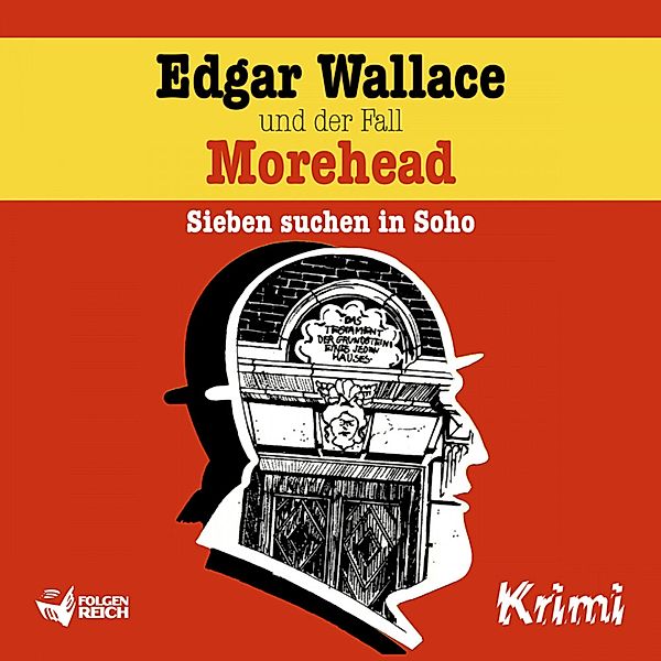 Edgar Wallace - Edgar Wallace und der Fall Morehead, Christopher Knock, Ludger Billerbeck