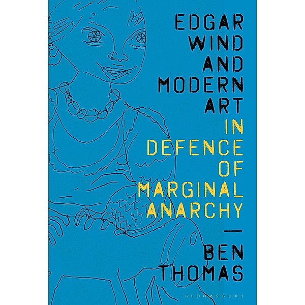 Edgar Wind and Modern Art, Ben Thomas