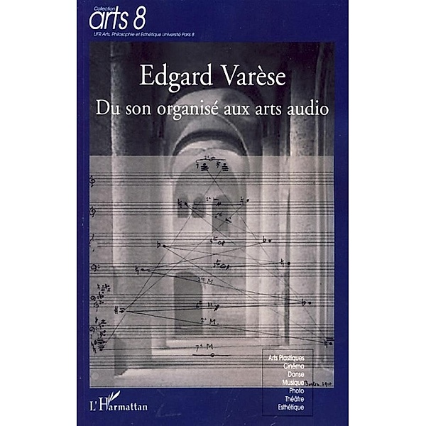 Edgard Varese du son organisearts audio / Hors-collection, Eric Pirart