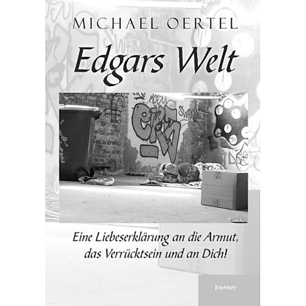Edgars Welt, Michael Oertel