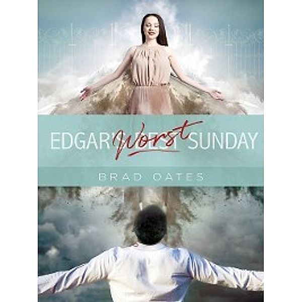 Edgar's Worst Sunday, Brad Oates