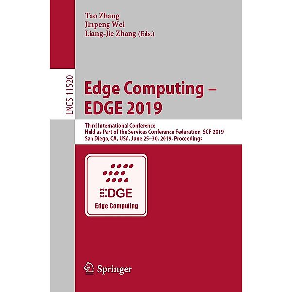 Edge Computing - EDGE 2019 / Lecture Notes in Computer Science Bd.11520