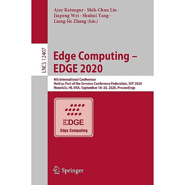 Edge Computing - EDGE 2020 / Lecture Notes in Computer Science Bd.12407