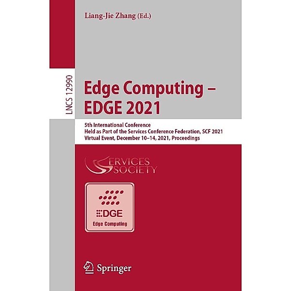 Edge Computing - EDGE 2021 / Lecture Notes in Computer Science Bd.12990