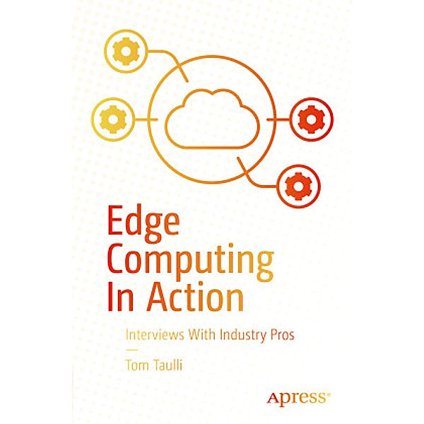 Edge Computing In Action, Tom Taulli