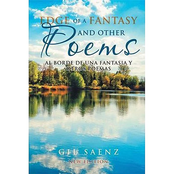 Edge of a Fantasy and Other Poems / Authorunit, Gil Saenz