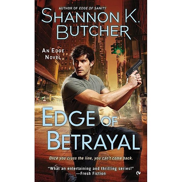 Edge of Betrayal / Edge Novel Bd.4, Shannon K. Butcher