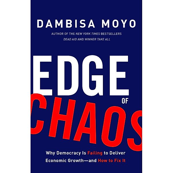 Edge of Chaos, Dambisa Moyo