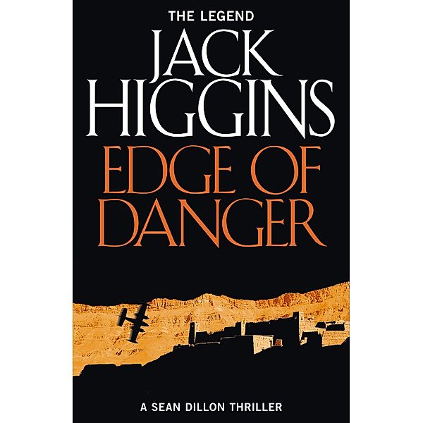 Edge of Danger / Sean Dillon Series Bd.9, Jack Higgins